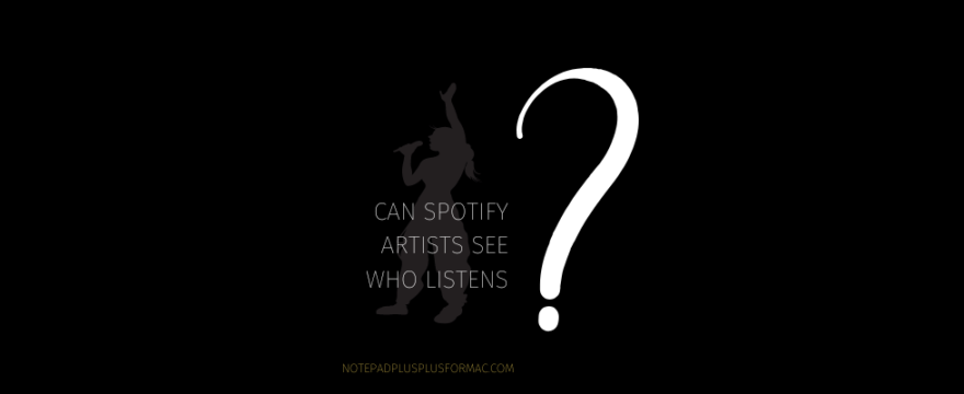Can spotify artists see who listens