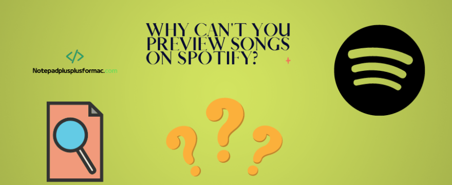 Why Can't You Preview Songs on Spotify?