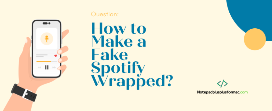 How to Make a Fake Spotify Wrapped