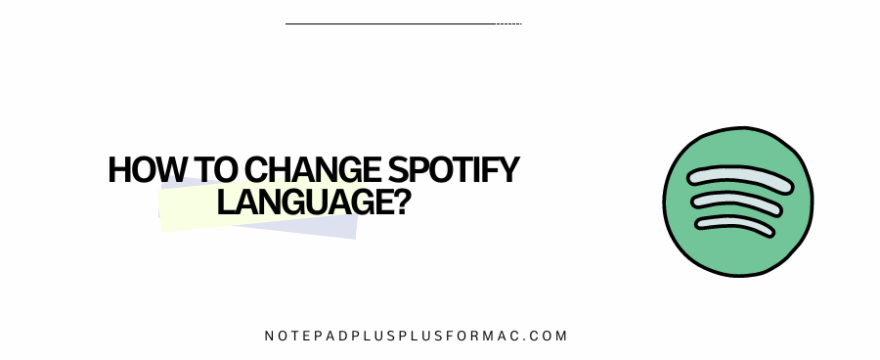 How to change spotify language?