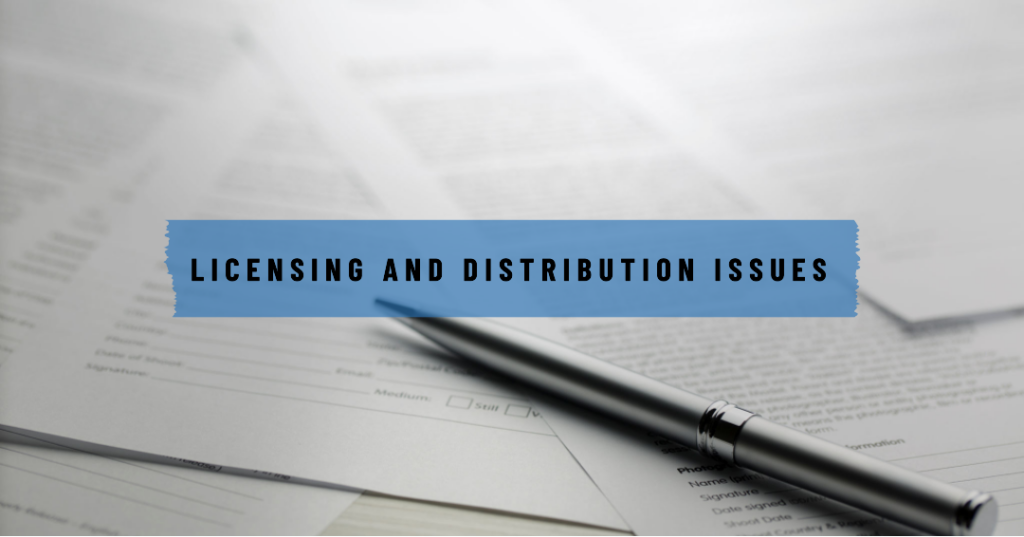 Licensing and distribution issues